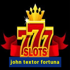 john textor fortuna